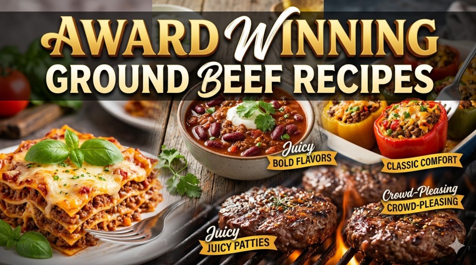 Award winning ground beef recipes